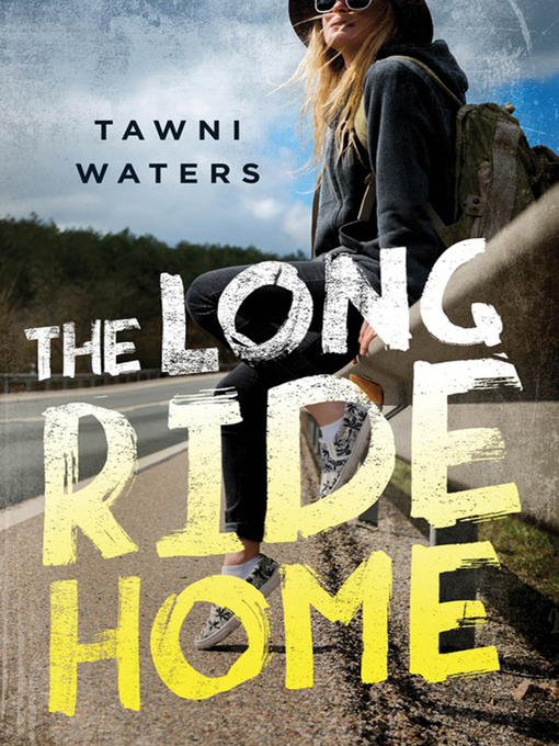 Title details for The Long Ride Home by Tawni Waters - Available